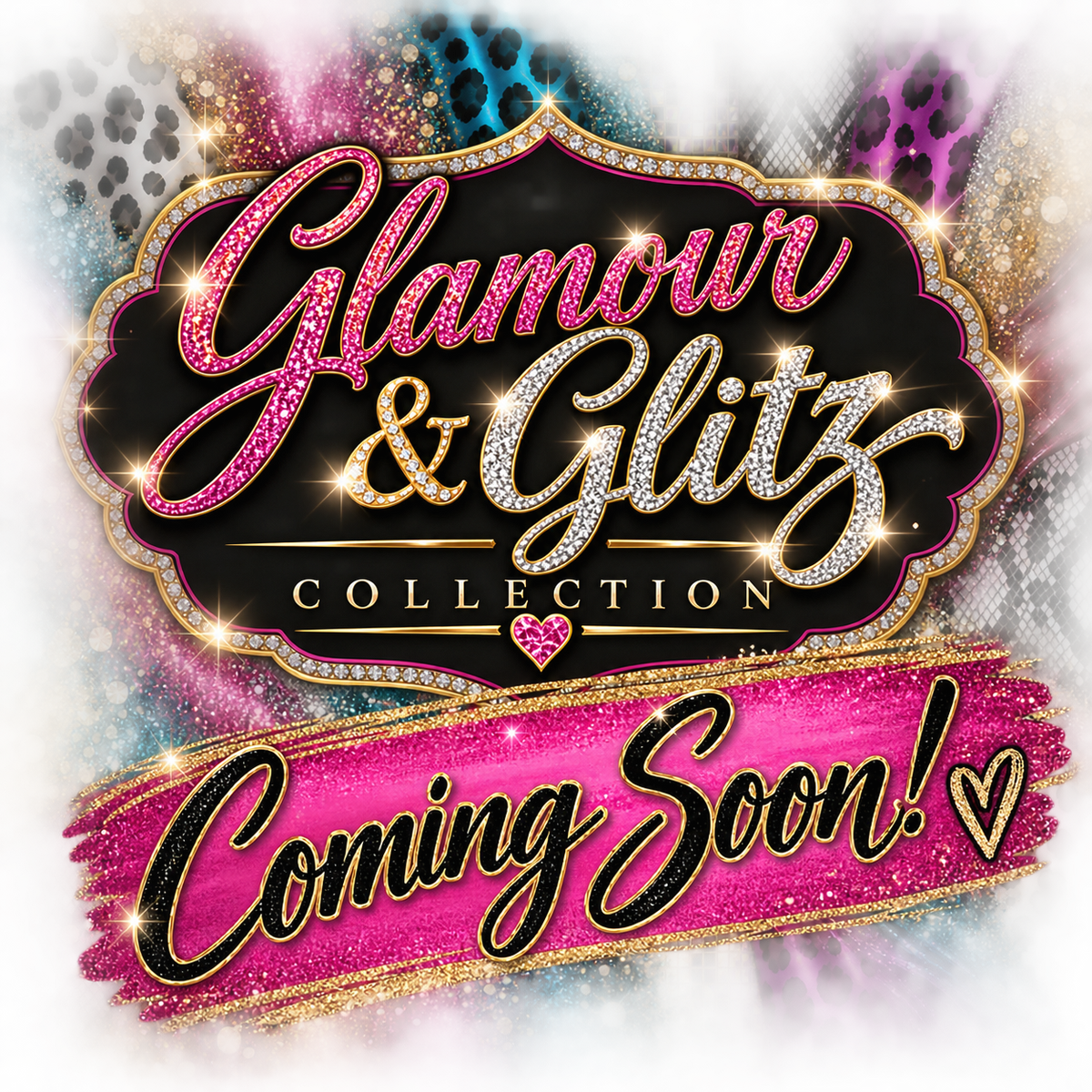Glamour and Glitz Collection