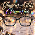 CHROMA NOIR: GLAMOUR AND GLITZ COLLECTION Eyewear Toppers, comes with N52 magnets